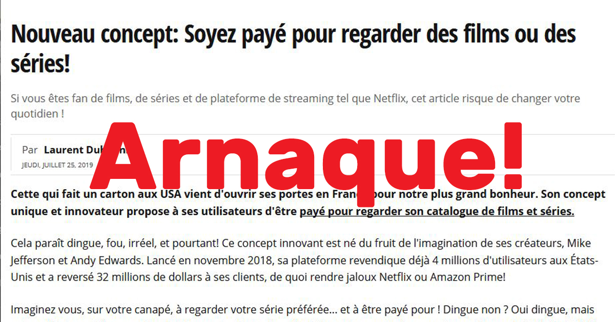 Arnaque nouveau concept payé pour regarer films ou des séres arnaque fraude